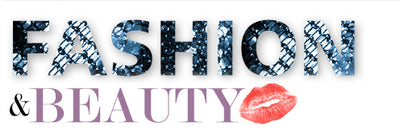 Fashion &amp; Beauty